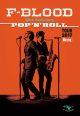 F-BLOOD 20th Anniversary POP ‘N’ ROLL TOUR 2017